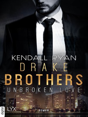 cover image of Unbroken Love--Drake Brothers